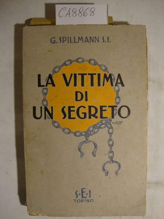 La vittima di un segreto (Racconto dal vero)