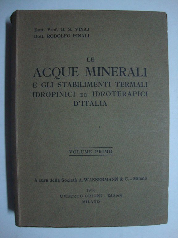 Le acque minerali (e gli stabilimenti termali ed idroterapici d'Italia)