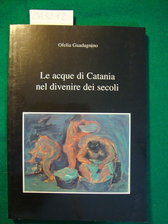 Le acque si Catania nel divenire dei secoli - (Catania's …