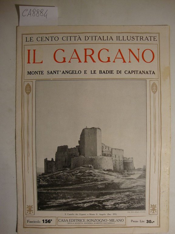 Le cento città d'Italia illustrate - Il Gargano - Monte …