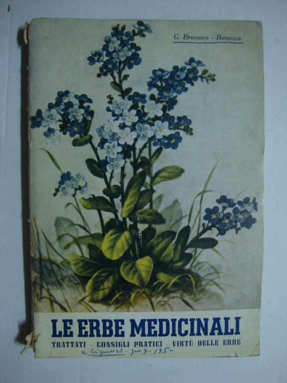 Le erbe medicinali (Trattati, consigli pratici, virtù delle erbe)