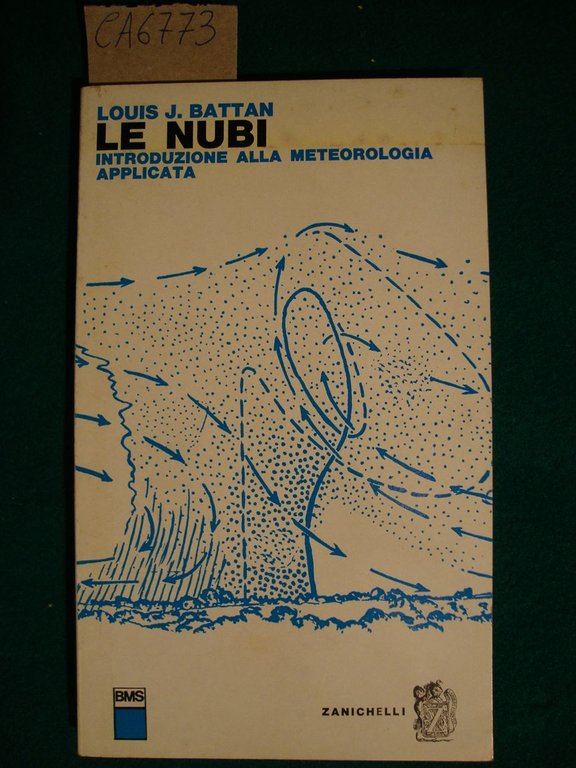 Le nubi - Introduzione alla meteorologia applicata