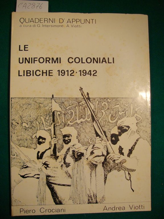 Le uniformi coloniali Libiche 1912-1942