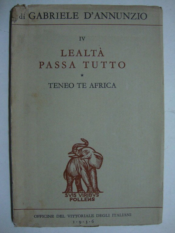 Lealtà passa tutto (IV - Teneo te Africa)
