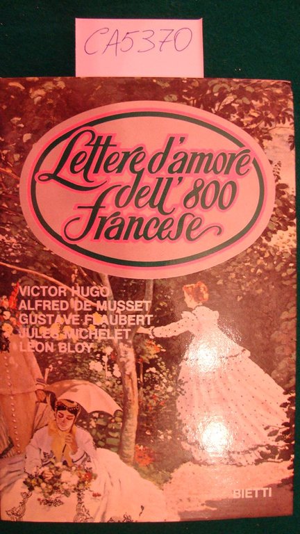 Lettere d'amore dell' '800 francese