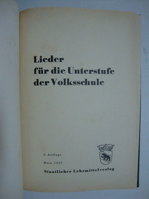 Lieder fur die Unterstufe der Volksschule