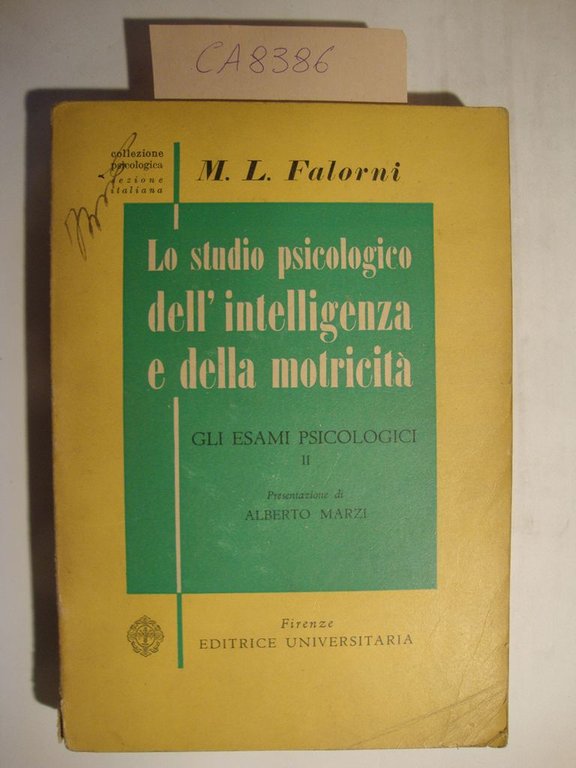 Lo studio psicologico dell'intelligenza e della motricità - Gli esami …