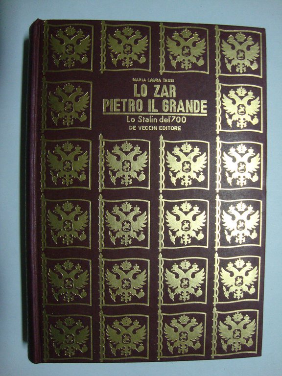 Lo Zar Pietro il Grande (Lo Stalin del '700)