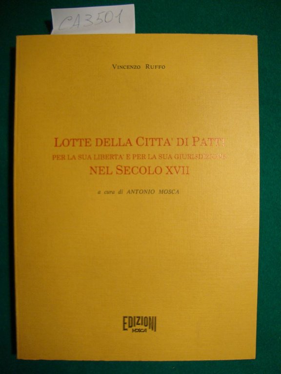 Lotte della città di Patti per la sua libertà e …