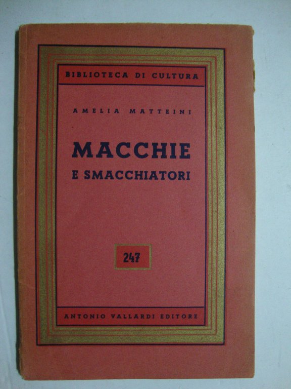 Macchie e smacchiatori - Nozioni teoriche e pratiche sulla smacchiatura …