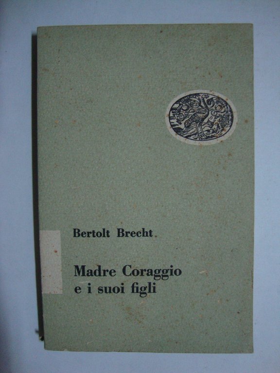Madre Coraggio e i suoi figli