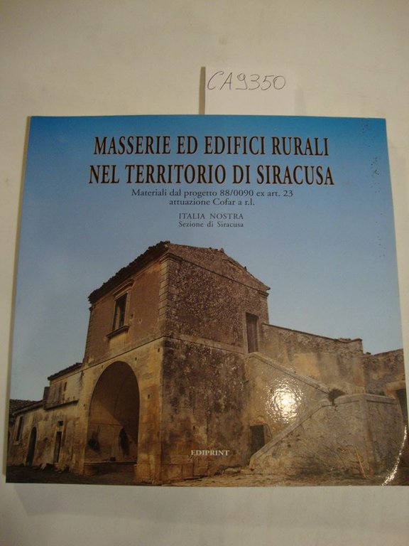 Masserie ed edifici rurali nel territorio di Siracusa - Materiali … | Immagine Gallery 2