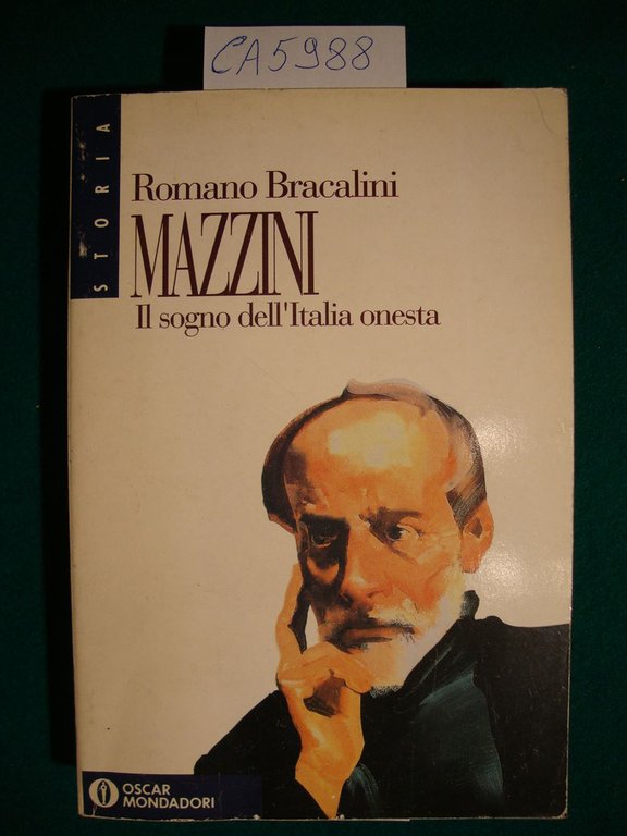 Mazzini - Il sogno dell'Italia onesta