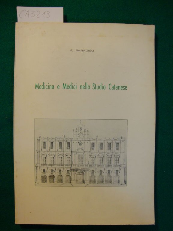 Medicina e Medici nello Studio Catanese