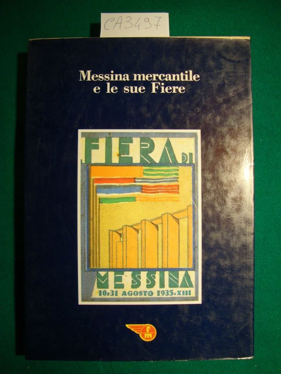 Messina mercantile e le sue Fiere