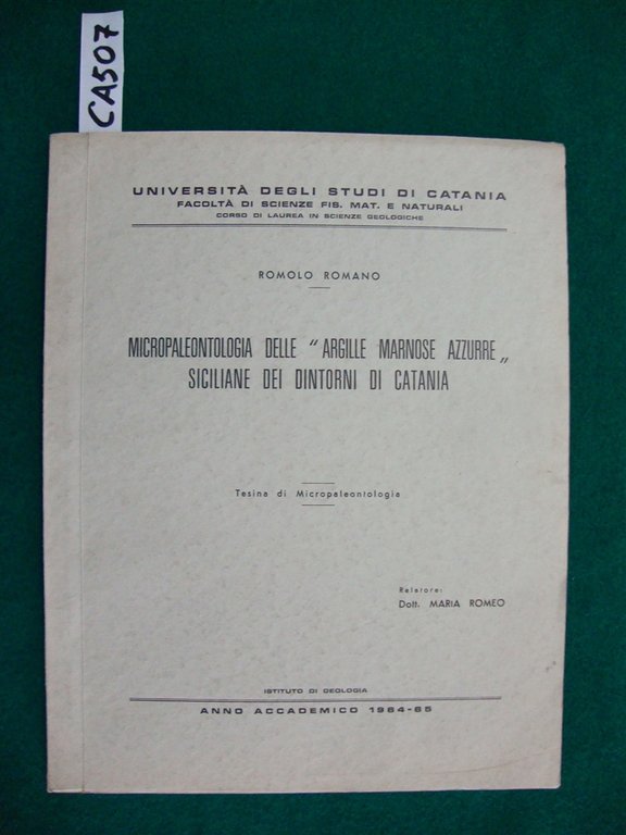 Micropaleontologia delle - argielle marnose azzurre - siciliane dei dintorni …
