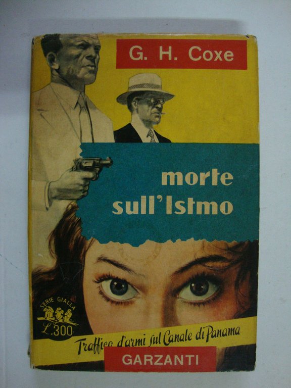 Morte sull'Istmo - Traffico d'armi sul Aanale di Panama