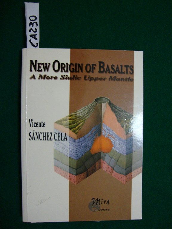 New origin of basalts - A more Sialic Upper Mantle