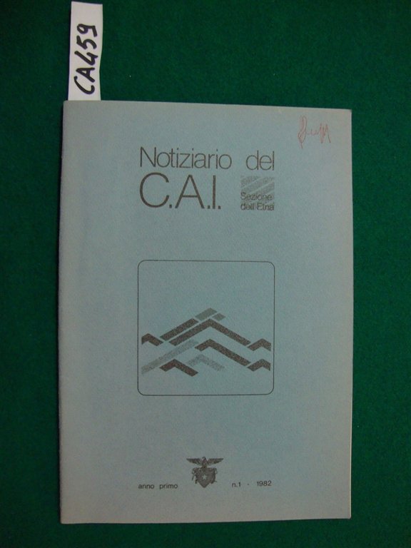 Notiziario del C.A.I. - Sezione dell'Etna (Club Alpino Italiano - …