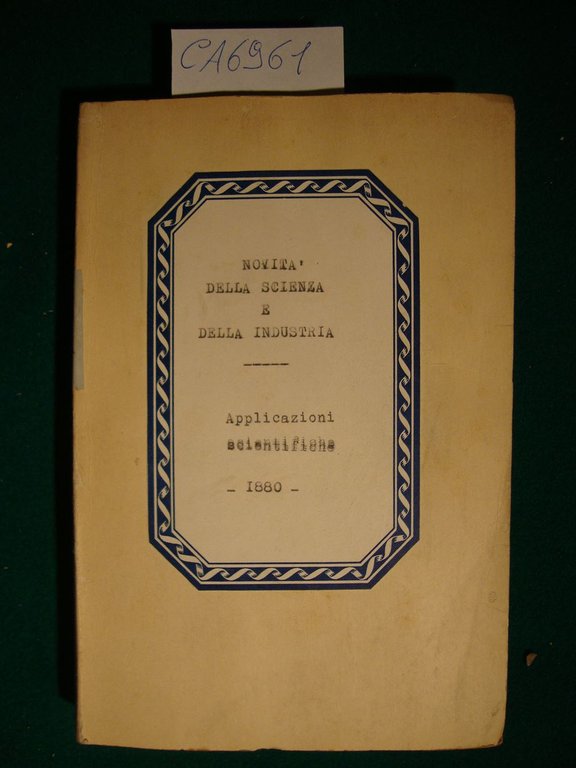 Novità della scienza e dell'industria - Annuario popolare di applicazioni … | Immagine Gallery 3