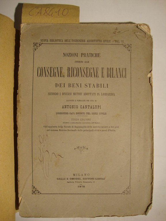 Nozioni pratiche intorno alle consegne, riconsegne e bilanci dei beni …