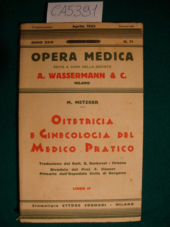 Opera medica - Ostetricia e ginecologia del medico pratico (Libro …