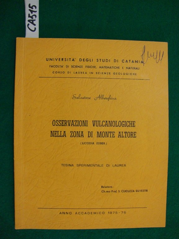 Osservazioni vulcanologiche nella zona di Monte Altore (Licodia Eubea) - …