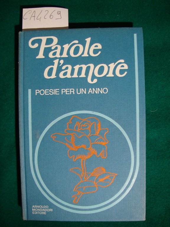 Parole d'amore - Poesie per un anno