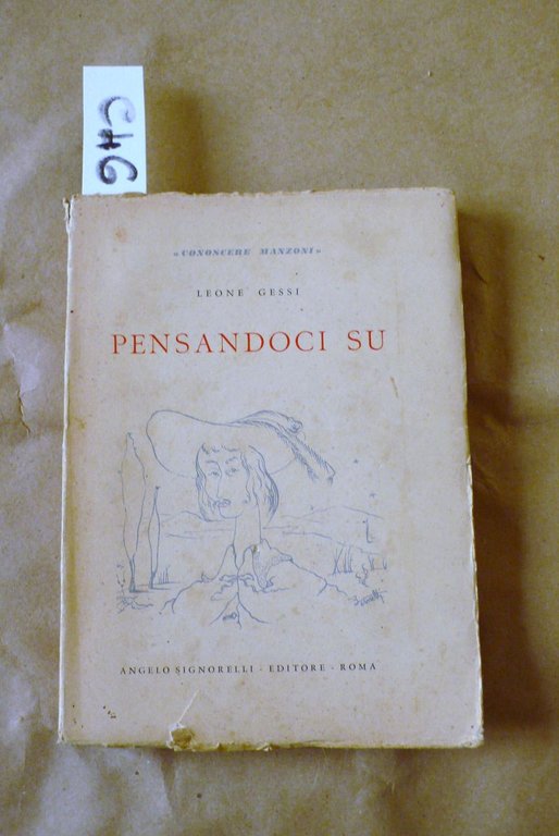 Pensandoci su (Guida all'analisi morale ed estetica dei Promessi Sposi)