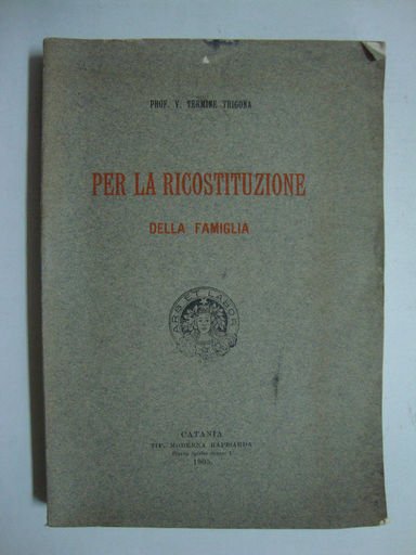 Per la ricostituzione della famiglia