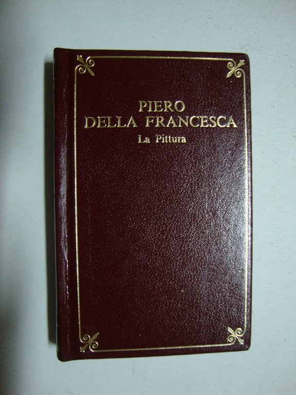 Piero della Francesca (La pittura)