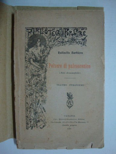 Polvere di palcoscenico (Note drammatiche) - Teatro straniero (volume secondo)