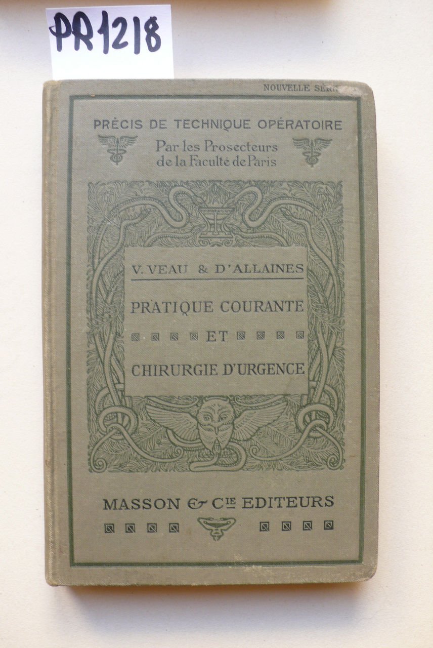Pratique courante et chirurgie d'urgence