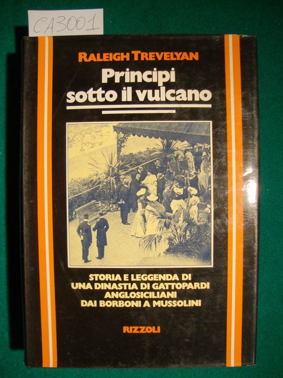 Principi sotto il vulcano - Storia e leggenda di una …