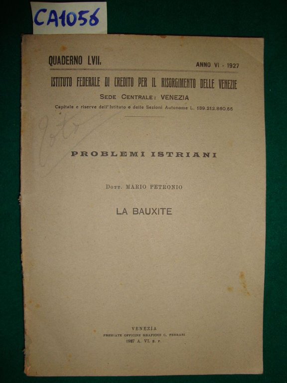Problemi Istriani - La Bauxite | Immagine Gallery 2