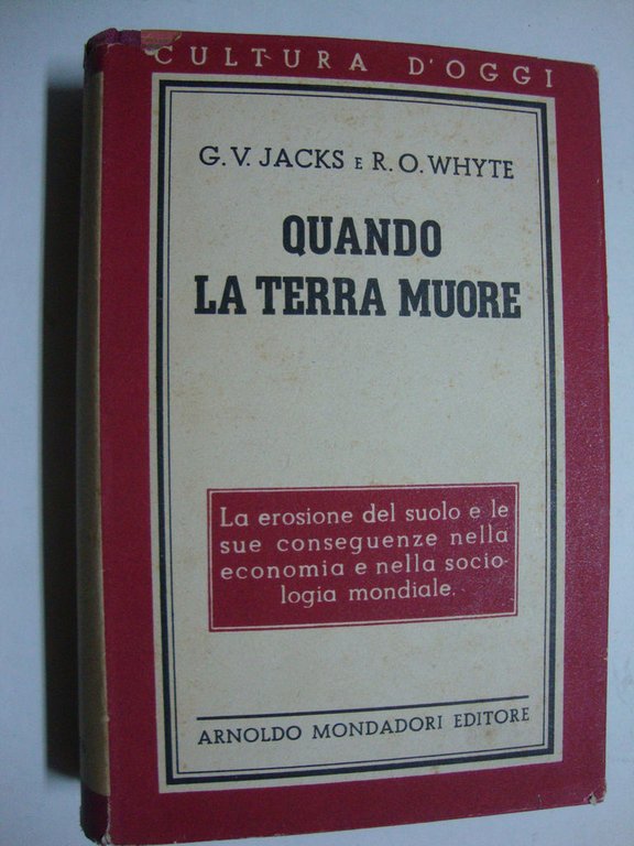 Quando la terra muore (Il problema mondiale dell'erosione del suolo)