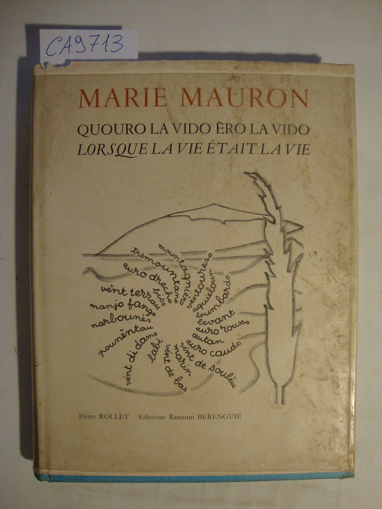 Quouro la vido èro la vido lorsque la vie ètait …