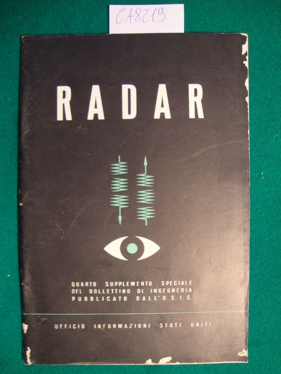 Radar - Quarto supplemento speciale del Bollettino di Ingegneria pubblicato …