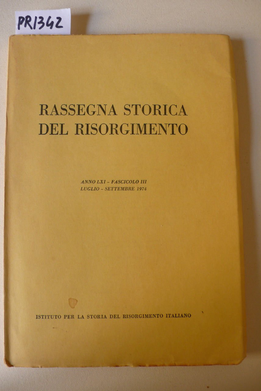Rassegna storica del Risorgimento anno LXI, fascicolo III, luglio - …