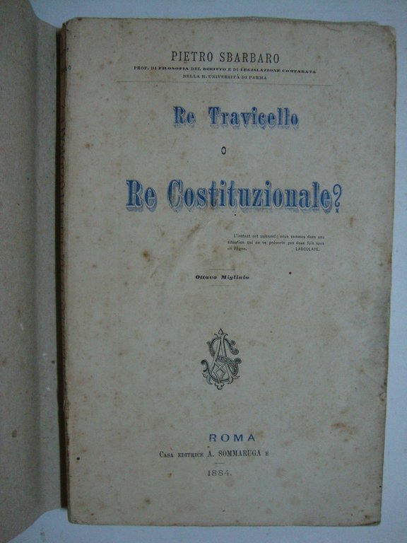 Re travicello o Re costituzionale?