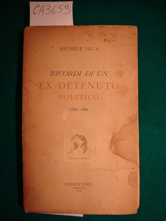 Ricordi di un ex-detenuto politico 1935-1943