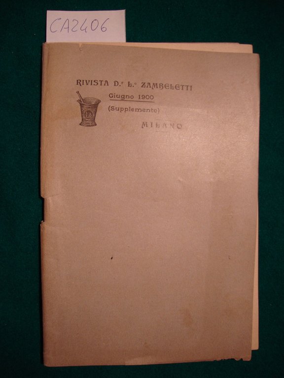 Rivista Dr. L.o Zambeletti - Giugno 1900 - Supplemento (periodico)