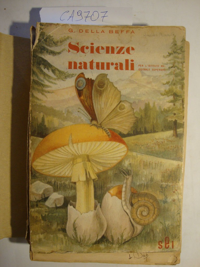 Scienze naturali (Per l'Istituto Magistrale Superiore) - Conforme ai programmi …