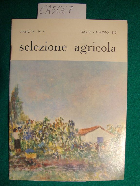 Selezione agricola - Anno IX - n. 4 - Luglio …