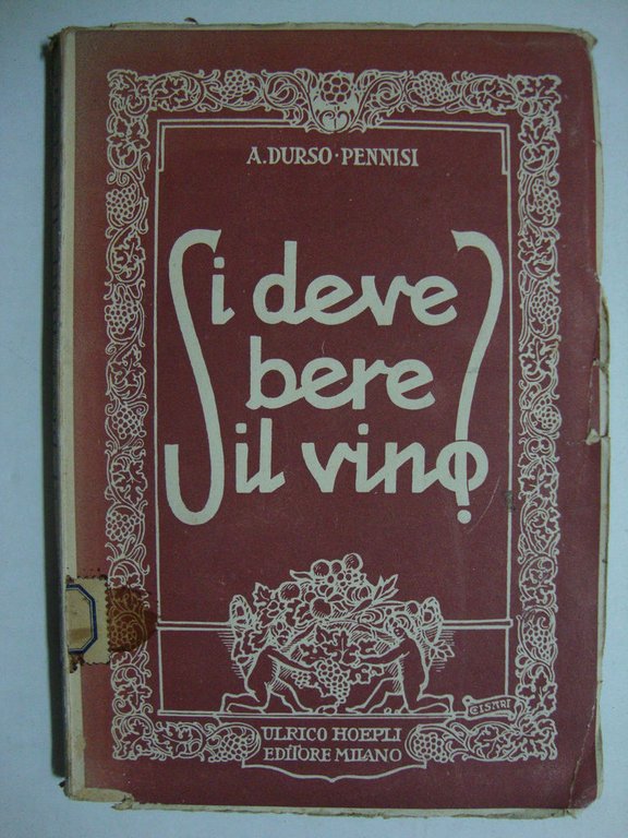 Si deve bere il vino? (Il vino attraverso i secoli, …