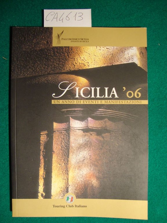Sicilia '06 - Un anno di eventi e manifestazioni | Immagine Gallery 2