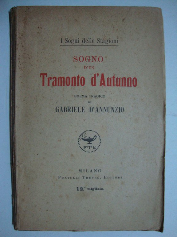 Sogno d'un tramonto d'Autunno (Poema tragico)