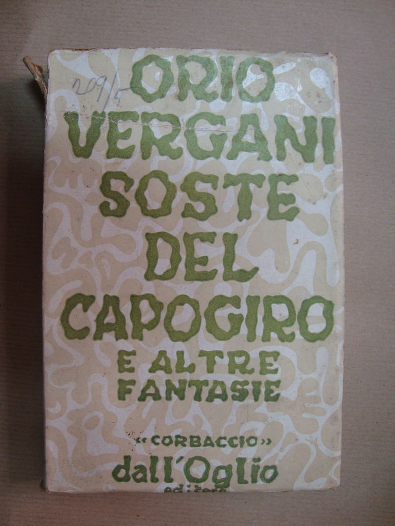 Soste del capogiro (e altre fantasie)