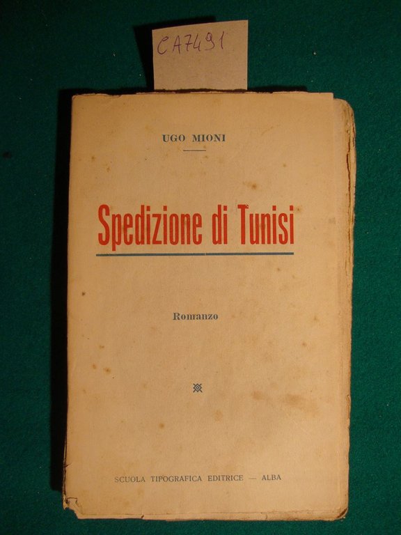 Spedizione di Tunisi - Romanzo storico