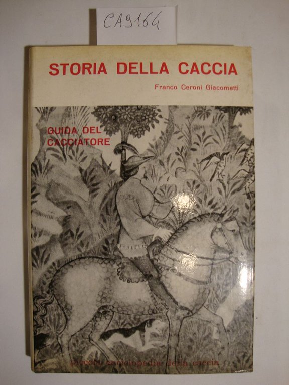 Storia della caccia - Guida del cacciatore